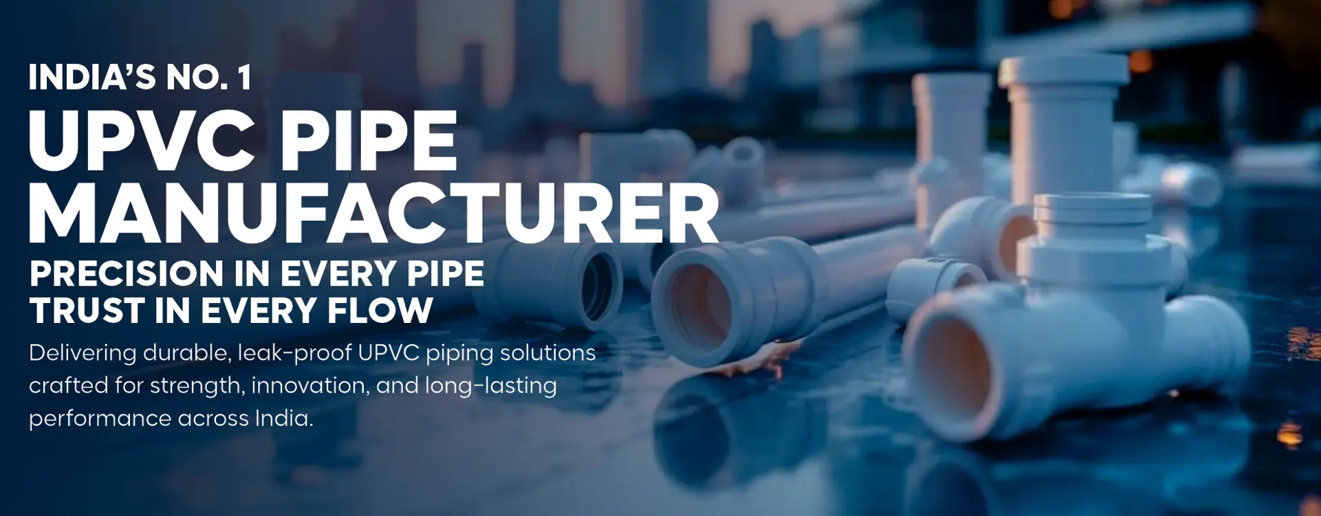 UPVC Pipe Manufacturers in India